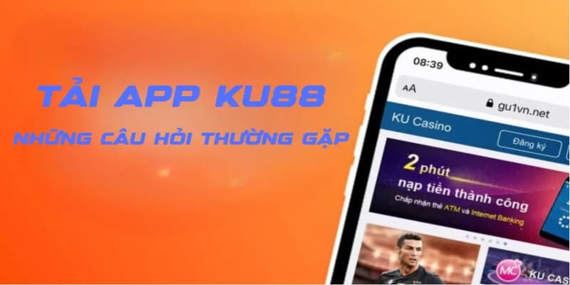 Hướng Dẫn Tải App Ku88 Cho Ios Và Android Chi Tiết Nhất 4 Tải App Ku88 Cho Ios Và Android